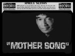 FILMS – Mother Song&nbsp;1