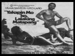FILMS – Yakapin mo ako lalaking&nbsp;matapang